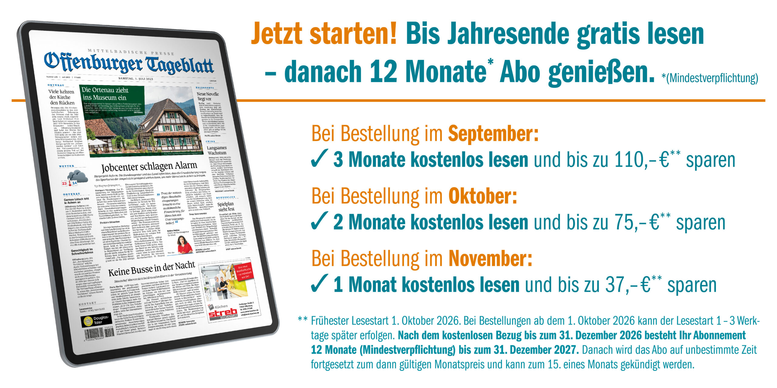 Abo-Beschreibung. Jetzt starten und bis Jahresende gratis lesen. Danach 12 Monate (Mindestverpflichtung) Abo genießen.